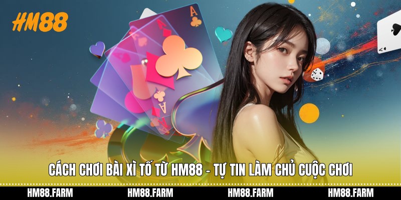 Cách chơi bài Xì Tố
