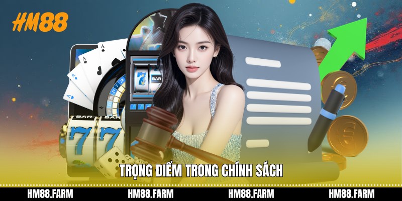 Trọng điểm trong chính sách